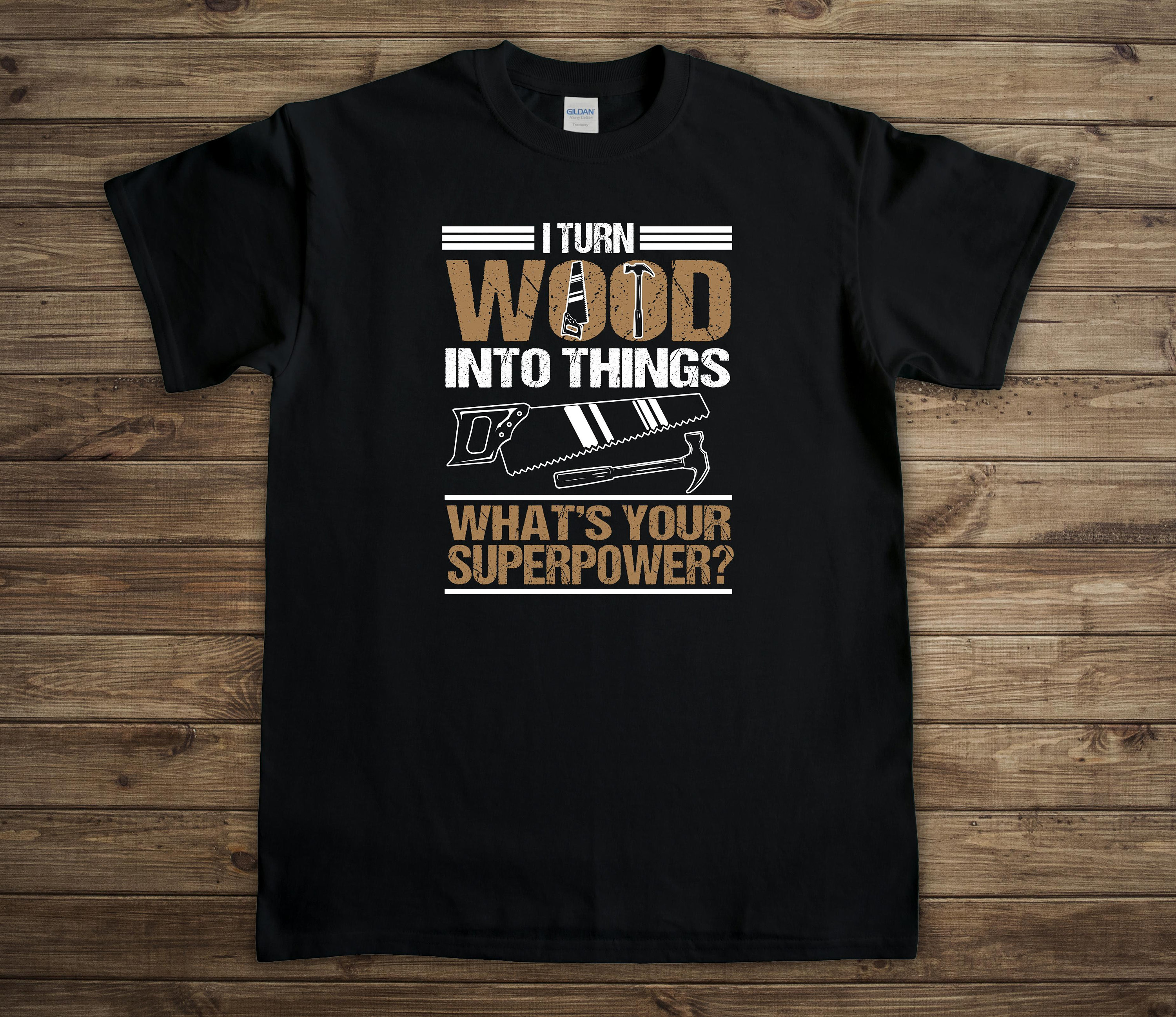 I Turn Wood Into Things Shirt, - مراجعة Woodworking Artisans وسعره